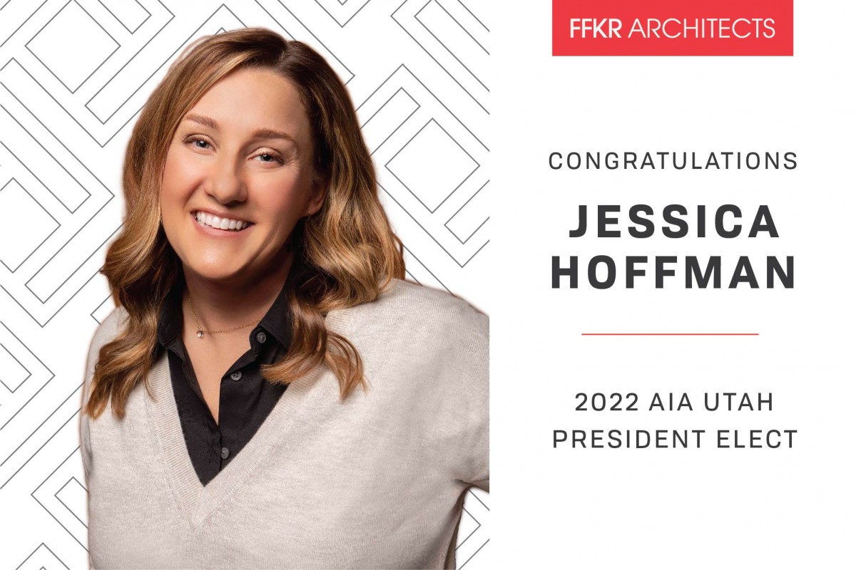 Jessica Hoffman Is Aia Utahs 2022 President Elect Ffkr Architects